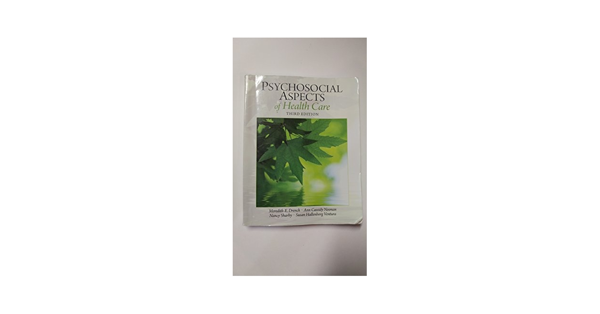 Psychosocial Aspects of Health Care (Drench, Psychosocial